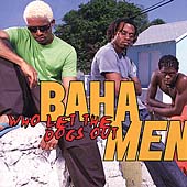Disco de Baha Men: “Who Let the Dogs Out” Disco de Baha Men: “Who Let the Dogs Out”