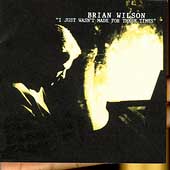Disco de Brian Wilson: “I Just Wasn't Made For These Times” Disco de Brian Wilson: “I Just Wasn't Made For These Times”