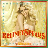 Britney Spears Album: “Circus”