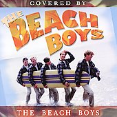 The Beach Boys Album: “Covered by the Beach Boys”