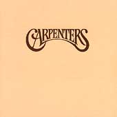 Carpenters Album: “Carpenters” Carpenters Album: “Carpenters”
