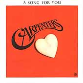 Carpenters Album: “A Song For You [Remaster]”