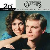 Carpenters Album: “20th Century Masters: The Millennium Collection” Carpenters Album: “20th Century Masters: The Millennium Collection”