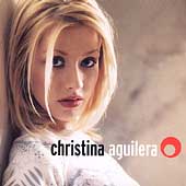 Christina Aguilera Album: “Christina Aguilera” Christina Aguilera Album: “Christina Aguilera”