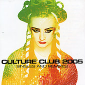 Culture Club Album: “Culture Club 2005: Singles & Remixes”