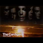 The Cardigans Album: “Gran Turismo” The Cardigans Album: “Gran Turismo”
