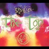The Cure Album: “The Top: Deluxe Edition [Remaster]”