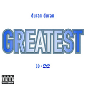 Duran Duran Album: “Greatest [PA]”