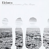 Elefantes Album: “La Forma de Mover Tus Manos y Otros Paisajes”