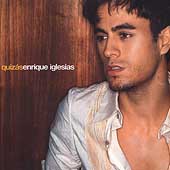 Enrique Iglesias Album: “Quizas” Enrique Iglesias Album: “Quizas”