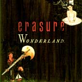 Erasure Album: “Wonderland” Erasure Album: “Wonderland”