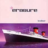 Erasure Album: “Loveboat” Erasure Album: “Loveboat”