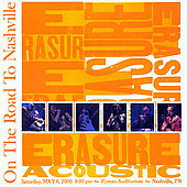 Erasure Album: “On the Road to Nashville” Erasure Album: “On the Road to Nashville”