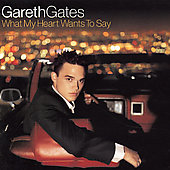 Gareth Gates Album: “What My Heart Wants to Say”