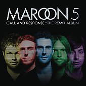 Maroon 5 Album: “Call And Response: The Remix Album”