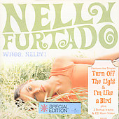 Disco de Nelly Furtado: “Whoa Nelly (UK Edition)” Disco de Nelly Furtado: “Whoa Nelly (UK Edition)”