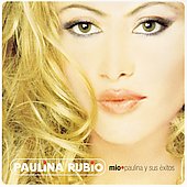 Disco de Paulina Rubio: “Mio: Paulina y Sus Exitos”