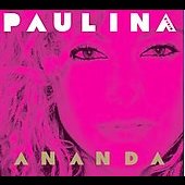 Disco de Paulina Rubio: “Ananda” Disco de Paulina Rubio: “Ananda”