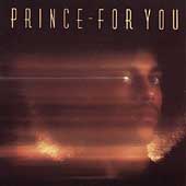 Prince Album: “For You (1st LP)” Prince Album: “For You (1st LP)”