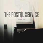 The Postal Service Album: “Give Up” The Postal Service Album: “Give Up”