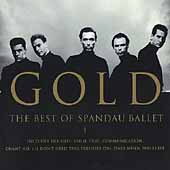 Disco de Spandau Ballet: “Gold: The Best of Spandau Ballet” Disco de Spandau Ballet: “Gold: The Best of Spandau Ballet”