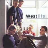 Westlife Album: “Westlife” Westlife Album: “Westlife”
