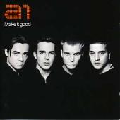 Disco de A1: “Make It Good”