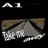 Disco de A1: “Take Me Away”