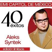 Disco de Aleks Syntek: “40 Aniversario 40 Exitos”