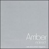 Amber Album: “Need to Be Naked [2 Track]”
