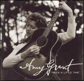 Amy Grant Album: “Takes a Little Time”