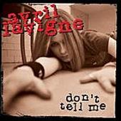 Disco de Avril Lavigne: “Don't Tell Me (1 Track)”