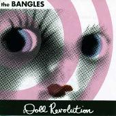 The Bangles Album: “Doll Revolution [Original]”