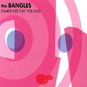 The Bangles Album: “Something That You Said [Australia CD]”