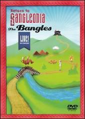 The Bangles Album: “Return to Bangleonia: Live in Concert”
