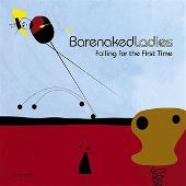 Barenaked Ladies Album: “Falling for the First Time”