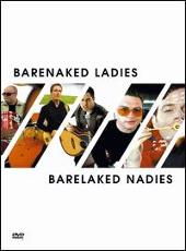 Barenaked Ladies Album: “Barelaked Nadies”