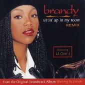 Brandy Album: “Sittin' Up in My Room [Single]”