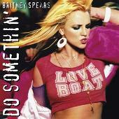 Britney Spears Album: “Do Something, Pt. 2”