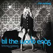 Disco de Britney Spears: “Till The World Ends: The Remixes”