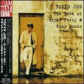 Bryan Ferry Album: “Tokyo Joe: Best of Bryan Ferry”
