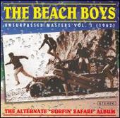 Disco de The Beach Boys: “Unsurpassed Masters, Vol. 1 (1962): The Alternate "Surfin' Safari" Album”