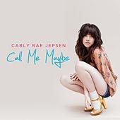 Disco de Carly Rae Jepsen: “Call Me Maybe”