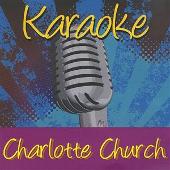Charlotte Church Album: “Karaoke: Charlotte Church”