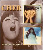 Cher Album: “Cher/With Love, Cher”