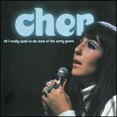 Cher Album: “All I Really Want To Do: Best of the Early Years”