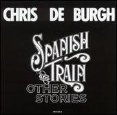 Chris De Burgh Album: “Spanish Train & Other Stories”