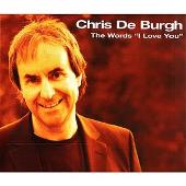 Chris De Burgh Album: “Words "I Love You"”