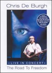 Disco de Chris De Burgh: “Live in Concert: The Road to Freedom”