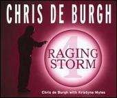 Chris De Burgh Album: “Raging Storm”